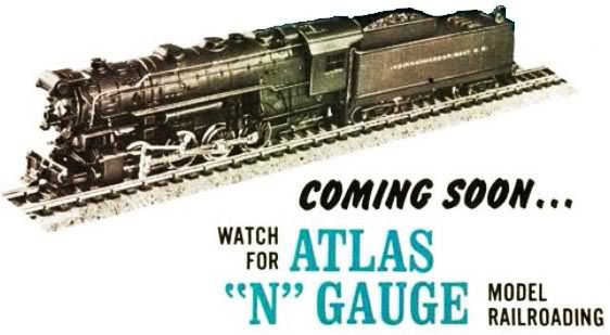 Atlas N Gauge announcement
                           ad July 1967